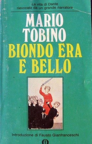 Biondo era bello
