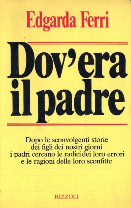 Dov'era il padre
