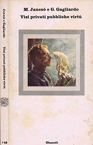 Vizi privati pubbliche virtù