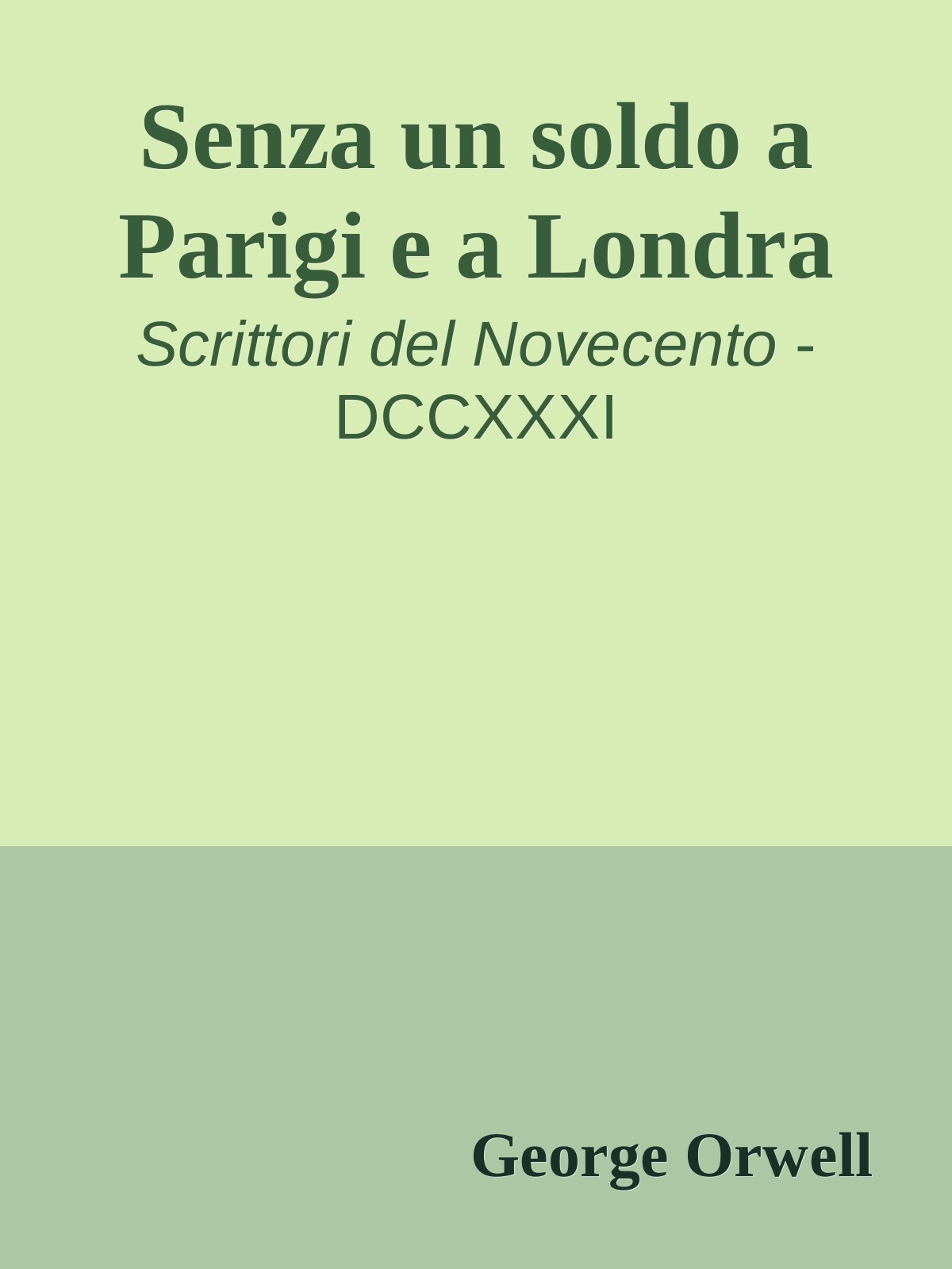 Senza un soldo a Parigi e a Londra