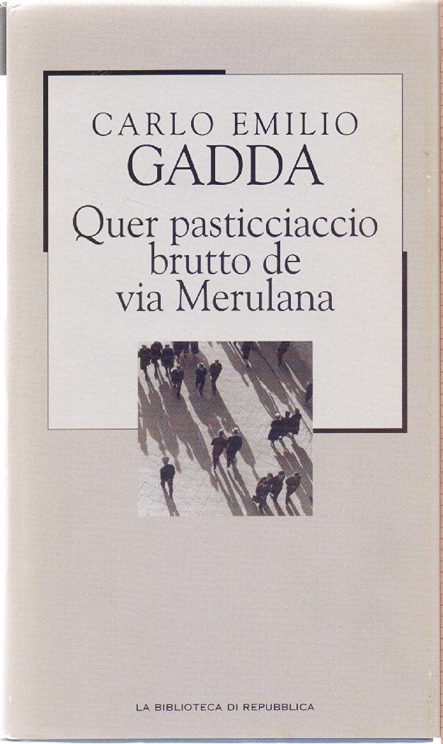 Quer pasticciaccio brutto de via Merulana