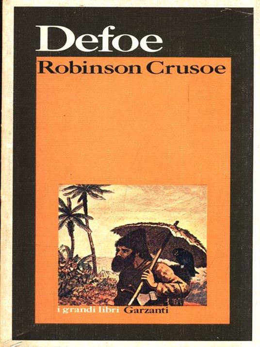 La vita e le straordinarie, sorprendenti avventure di Robinson Crusoe