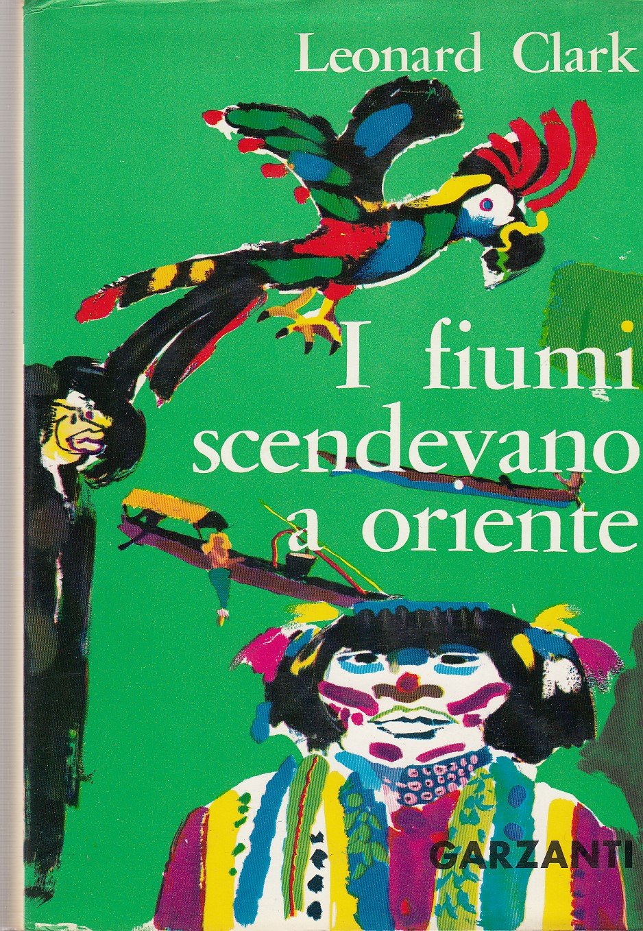 I fiumi scendevano ad Oriente
