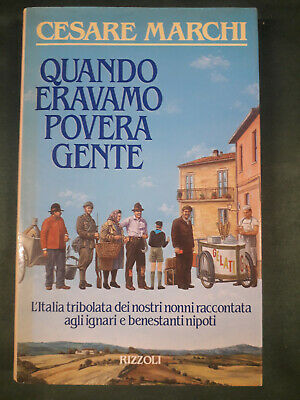 Quando eravamo povera gente