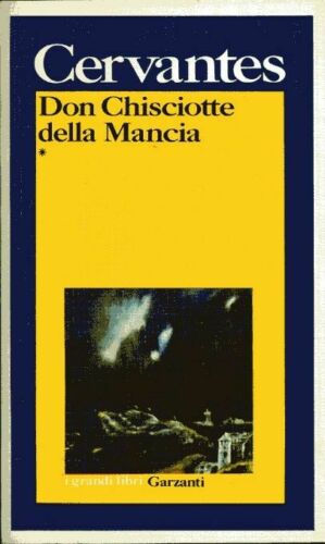 Don Chisciotte della Mancia - Volume 1