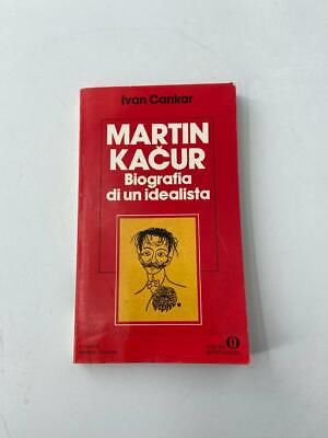 Martin Kacur - Biografia di un idealista