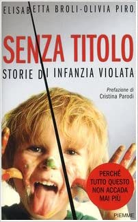 Senza titolo. Storie di infanzia violata