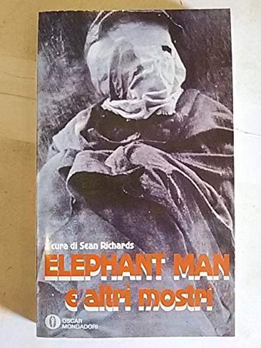 Elephant man e altri mostri