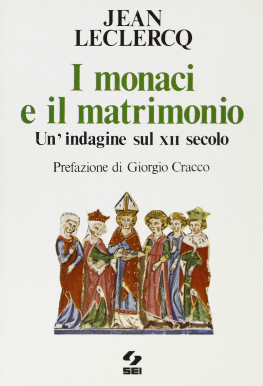 I Monaci e il matrimonio: un'indagine sul XII secolo