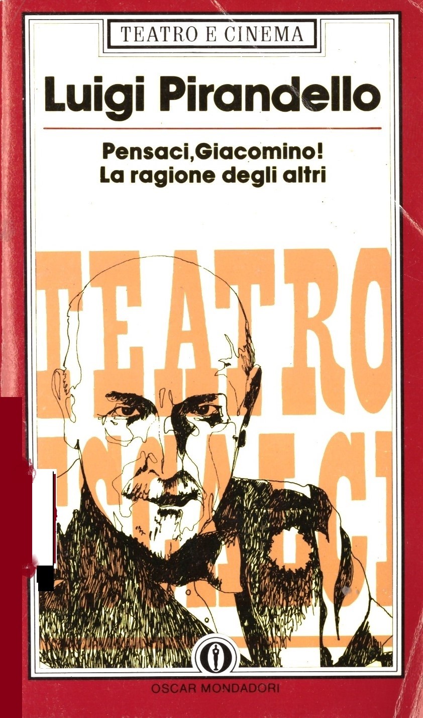 Pensaci, Giacomino!: La ragione degli altri