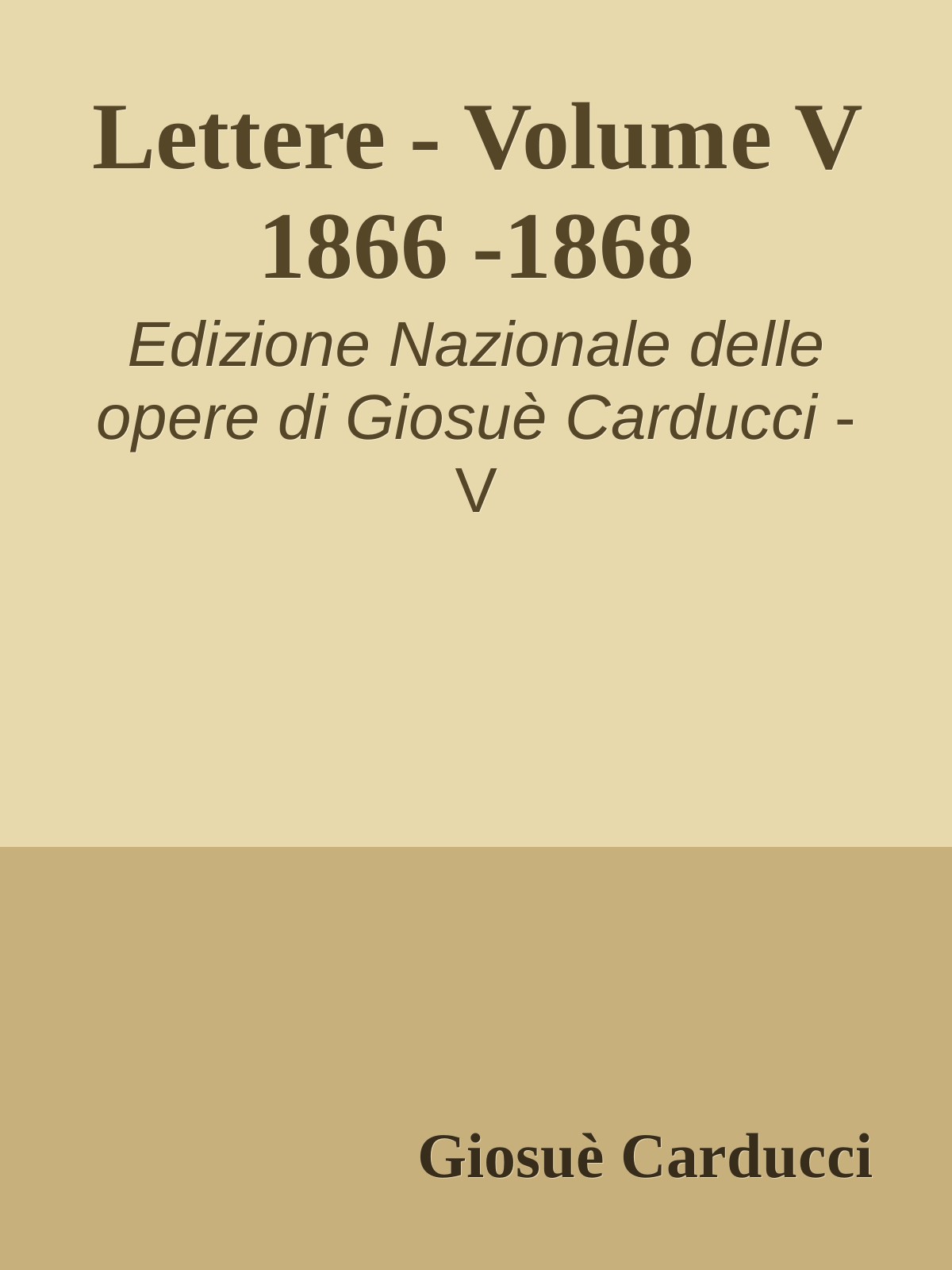 Lettere - Volume V 1866 -1868