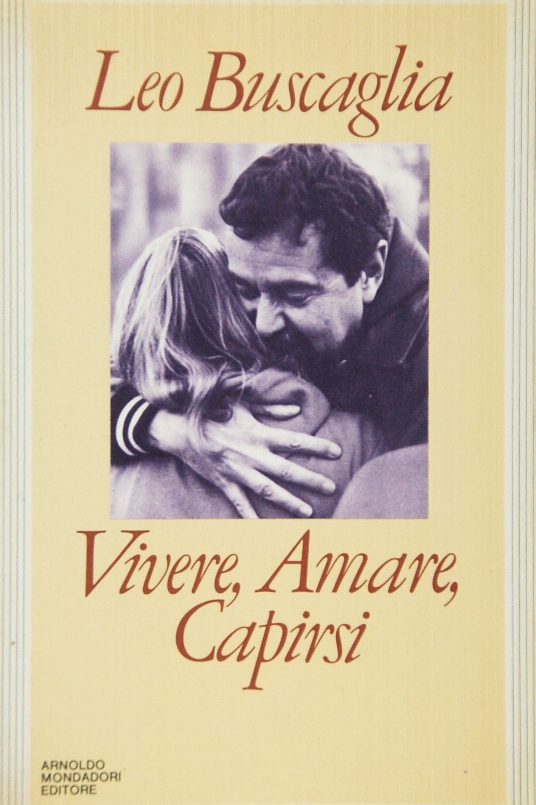 Vivere, Amare, Capirsi