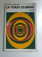 La forza di amare. Per le Scuole