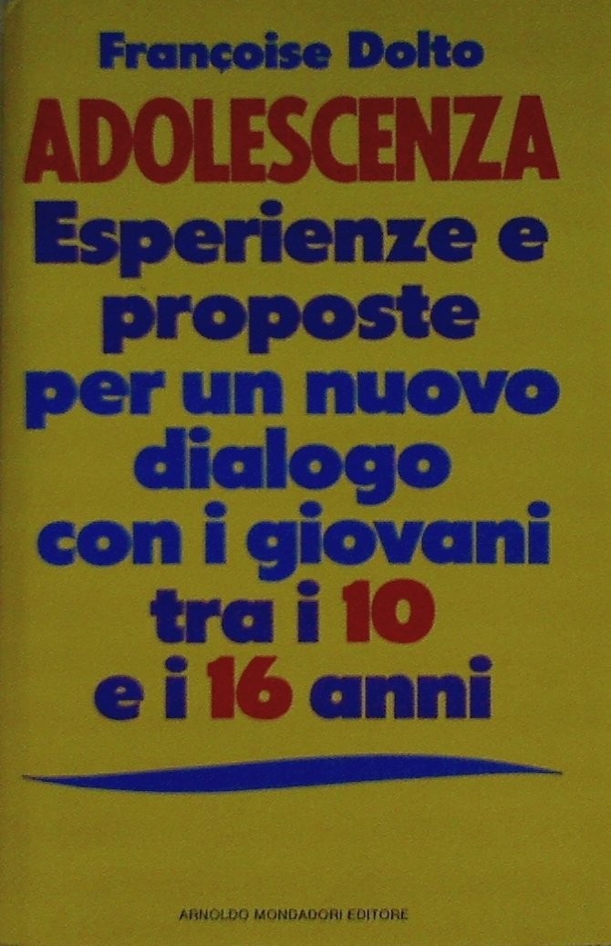 Adolescenza: esperienze e proposte per un nuovo dialogo con i giovani tra i 10 e i 16 anni