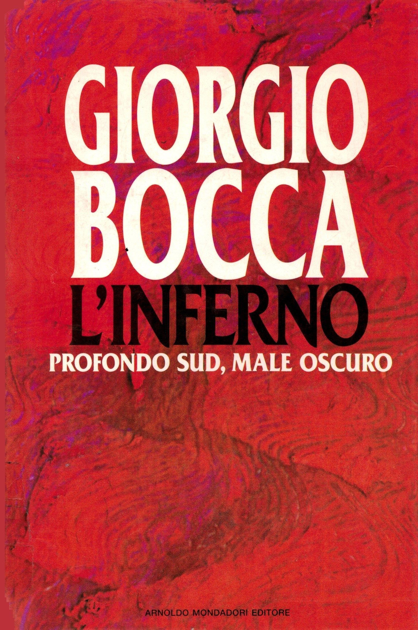 L'inferno. Profondo sud, male oscuro