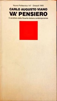 Va' pensiero: il carattere della filosofia italiana contemporanea