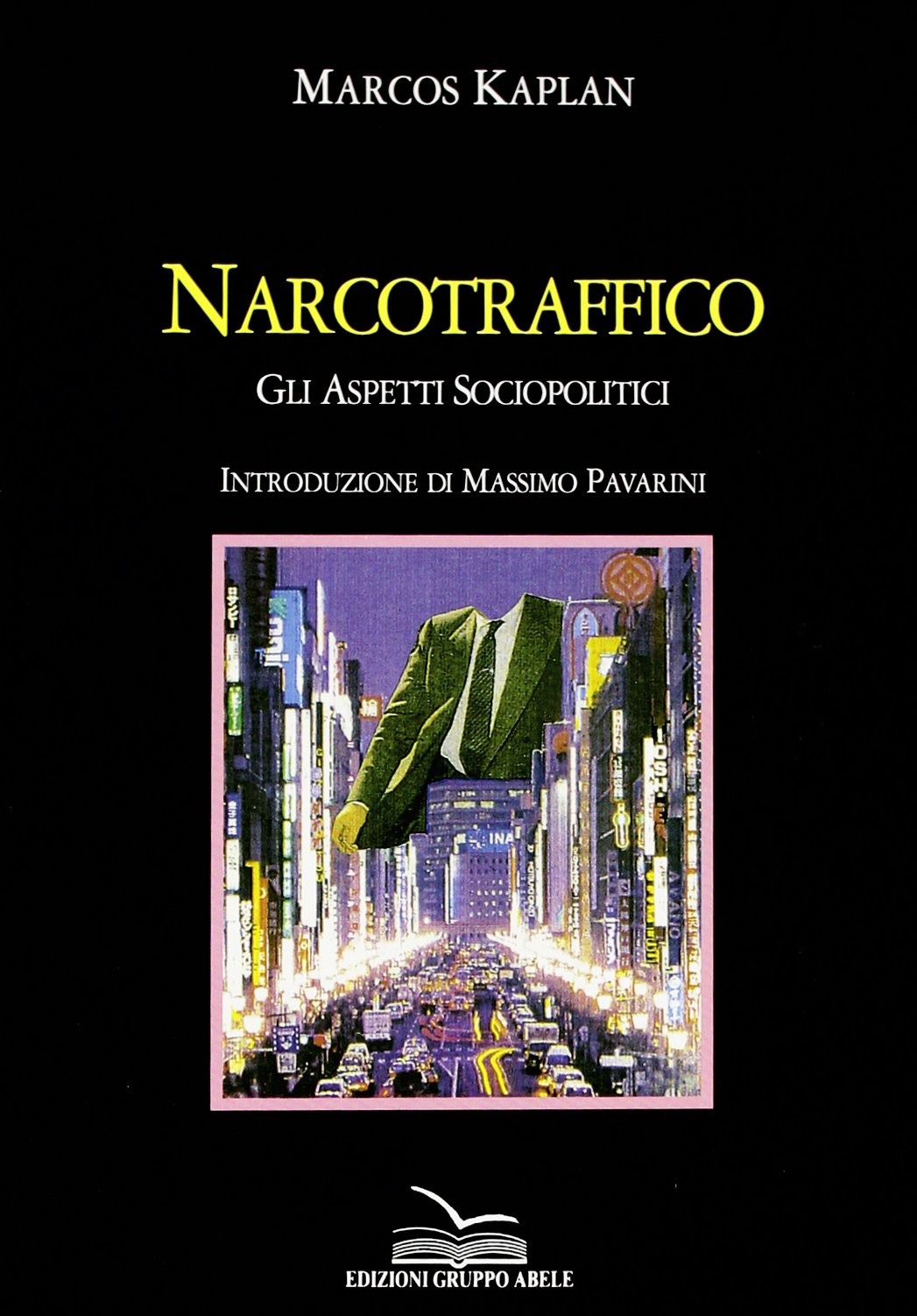 Narcotraffico: gli aspetti sociopolitici