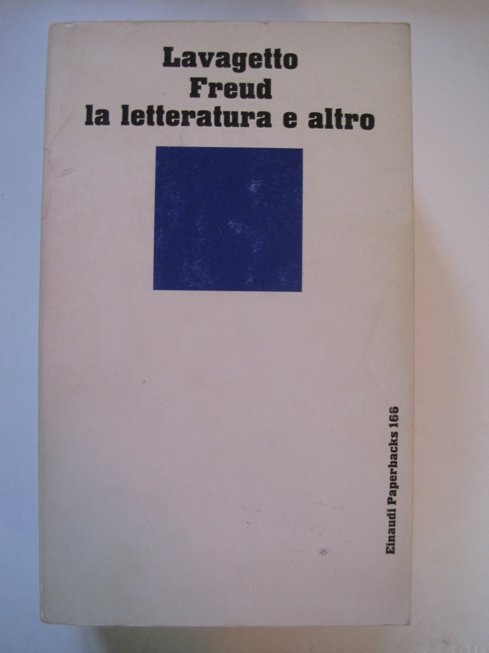 Freud, la letteratura e altro