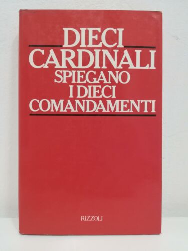 Dieci cardinali spiegano i dieci comandamenti