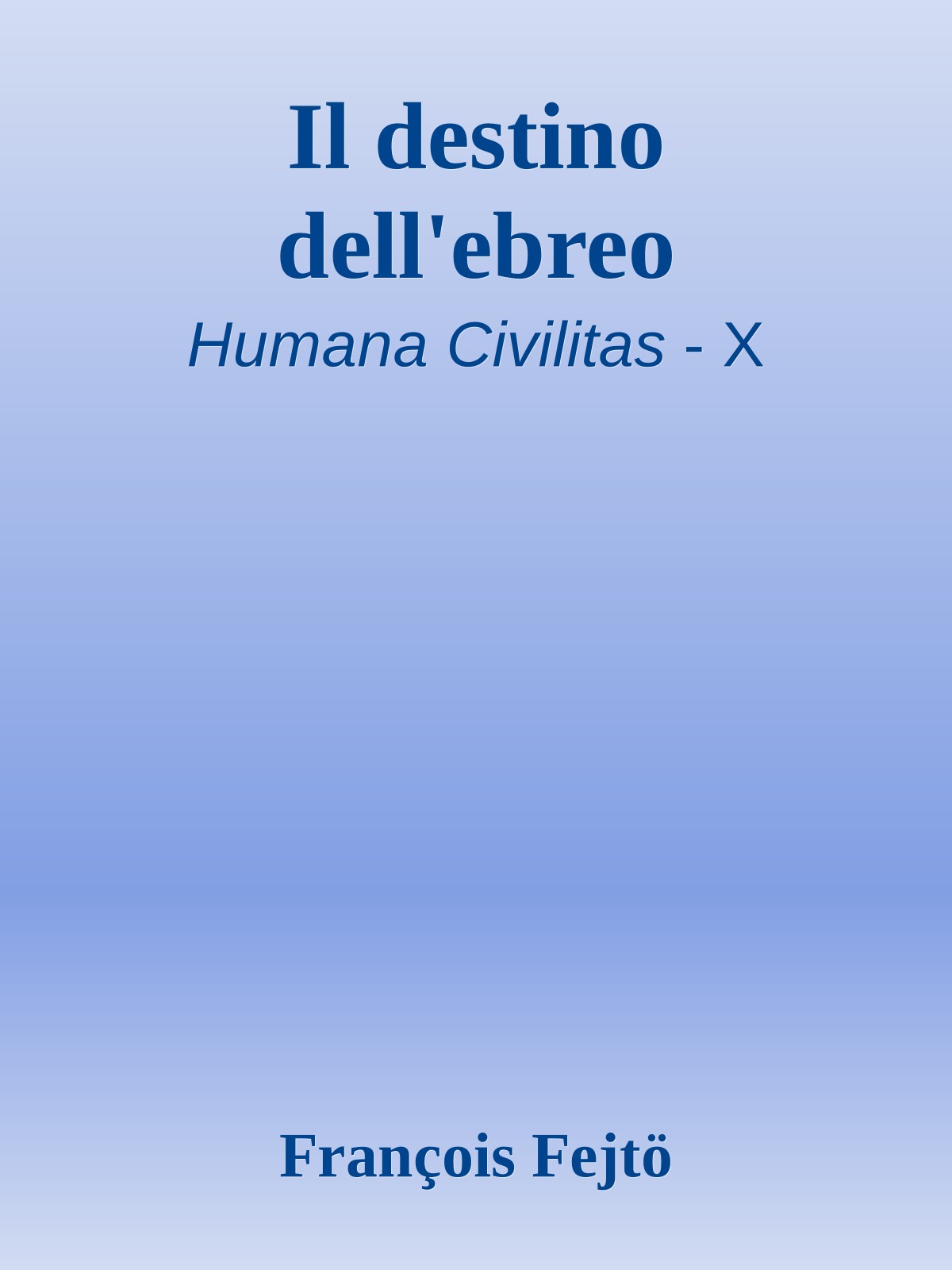 Il destino dell'ebreo