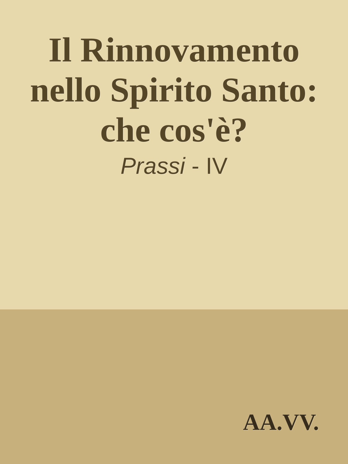 Il Rinnovamento nello Spirito Santo: che cos'è?