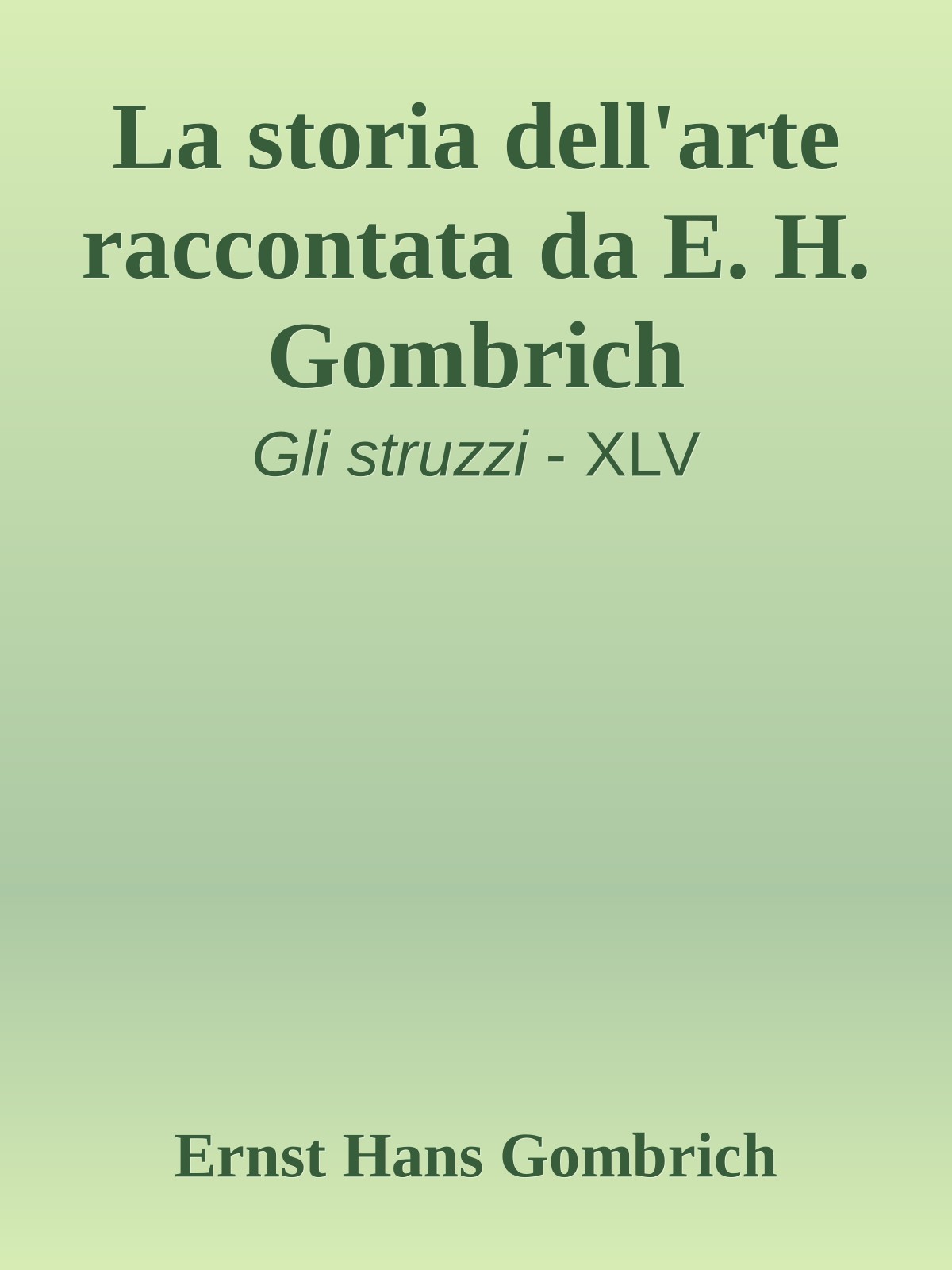 La storia dell'arte raccontata da E. H. Gombrich