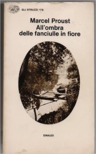 Alla ricerca del tempo perduto: All'ombra delle fanciulle in fiore