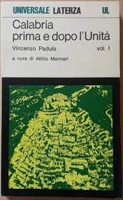 Calabria prima e dopo l'Unità - Vol. I