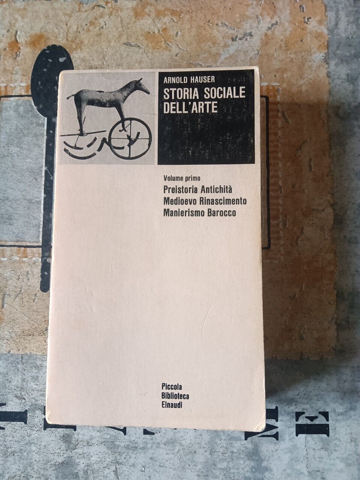 Storia sociale dell'arte; Volume primo
