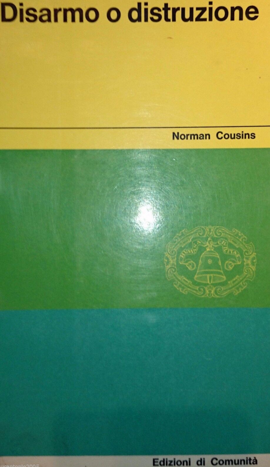 Disarmo o distruzione