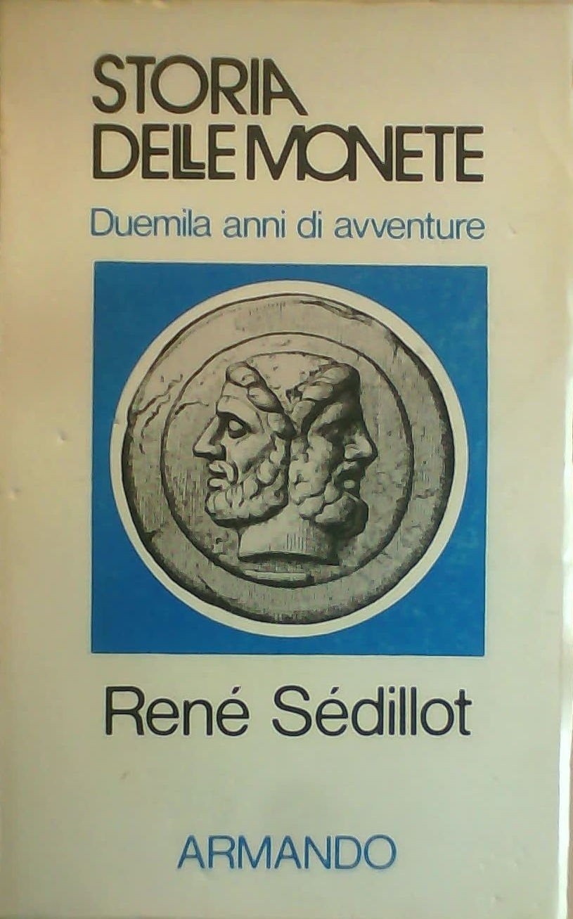 Storia delle monete: undici monete più due; Duemila anni di avventure