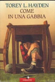 Come in una gabbia