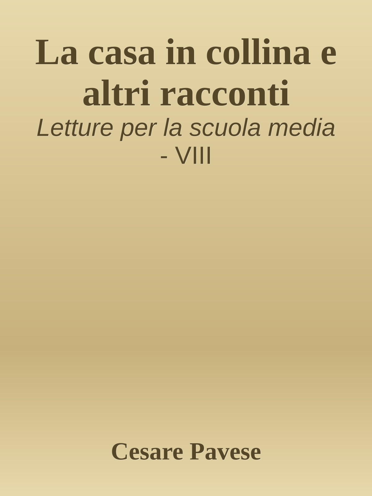 La casa in collina e altri racconti