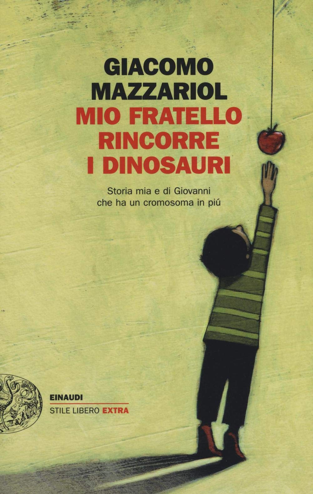 Mio fratello rincorre i dinosauri.Storia mia e di Giovanni che ha ...