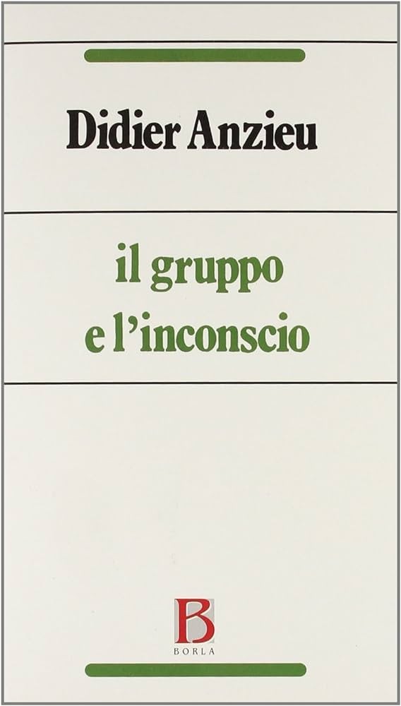 Il gruppo e l'inconscio