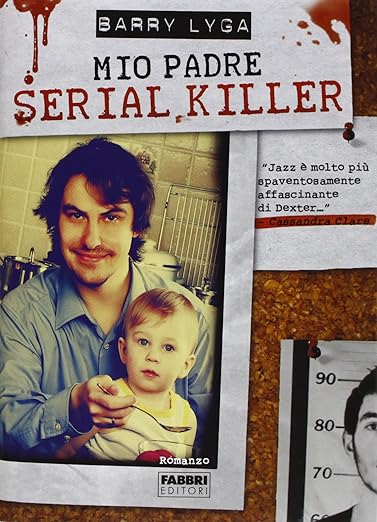 Mio padre serial killer