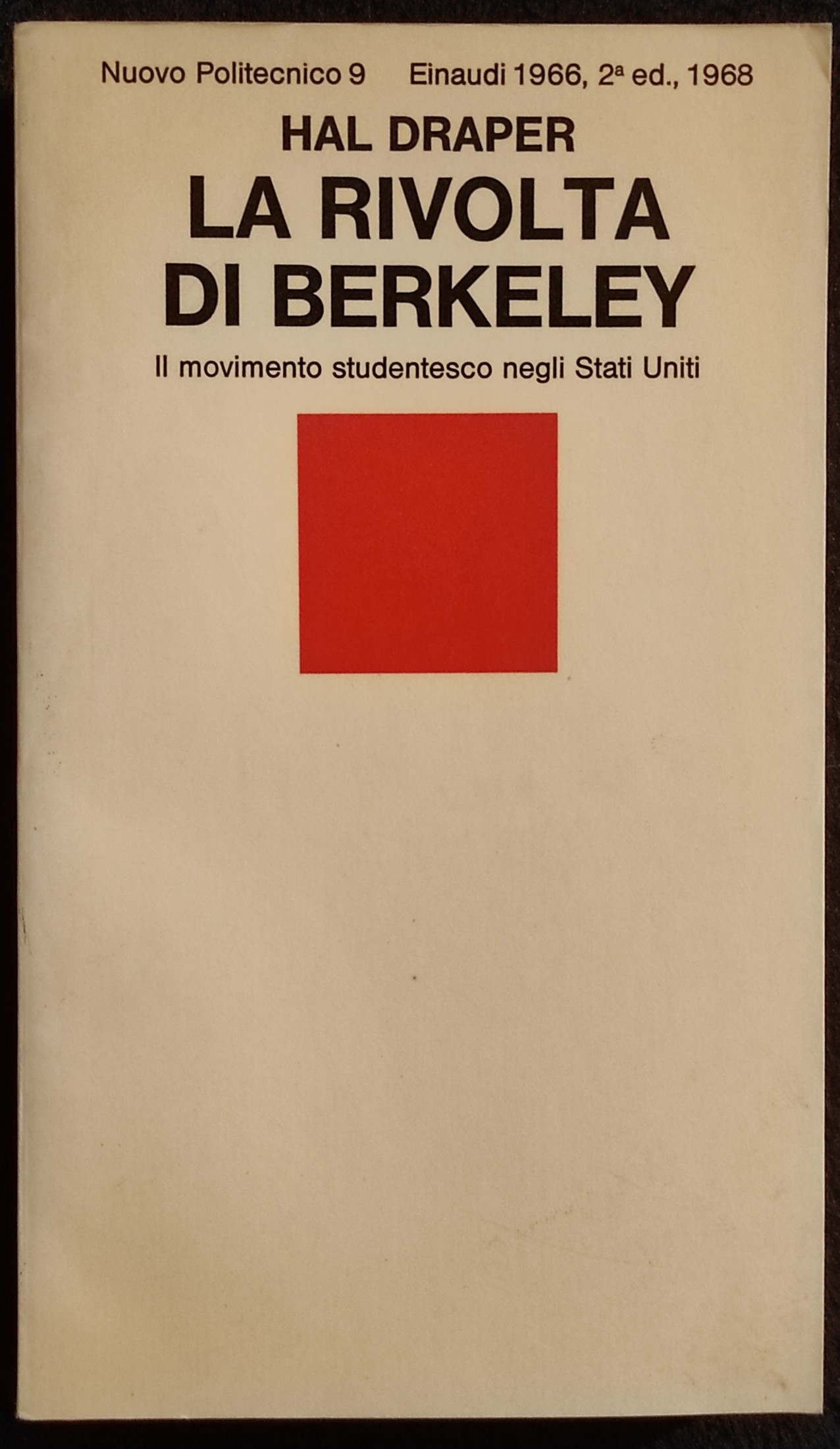 La rivolta di Berkeley. Il movimento studentesco negli Stati Uniti