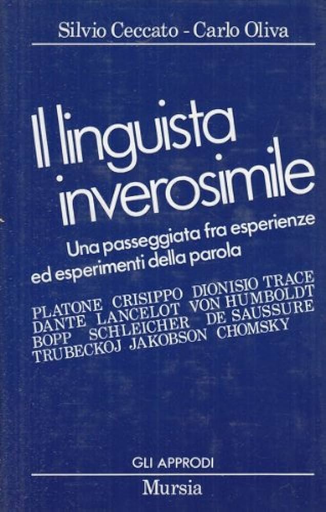 Il linguista inverosimile. Una passeggiata fra esperienze ed esperimenti della parola