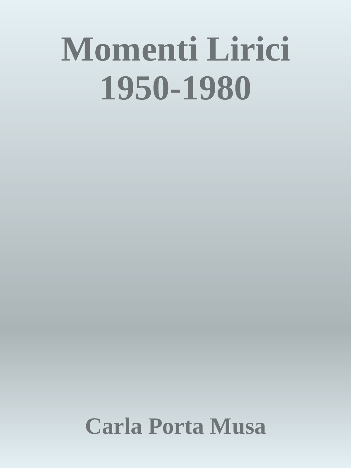 Momenti Lirici 1950-1980