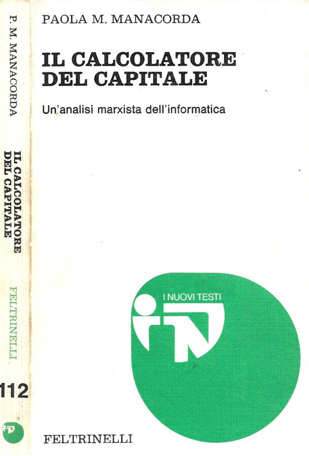 Il calcolatore del capitale - Un'analisi marxista dell'informatica