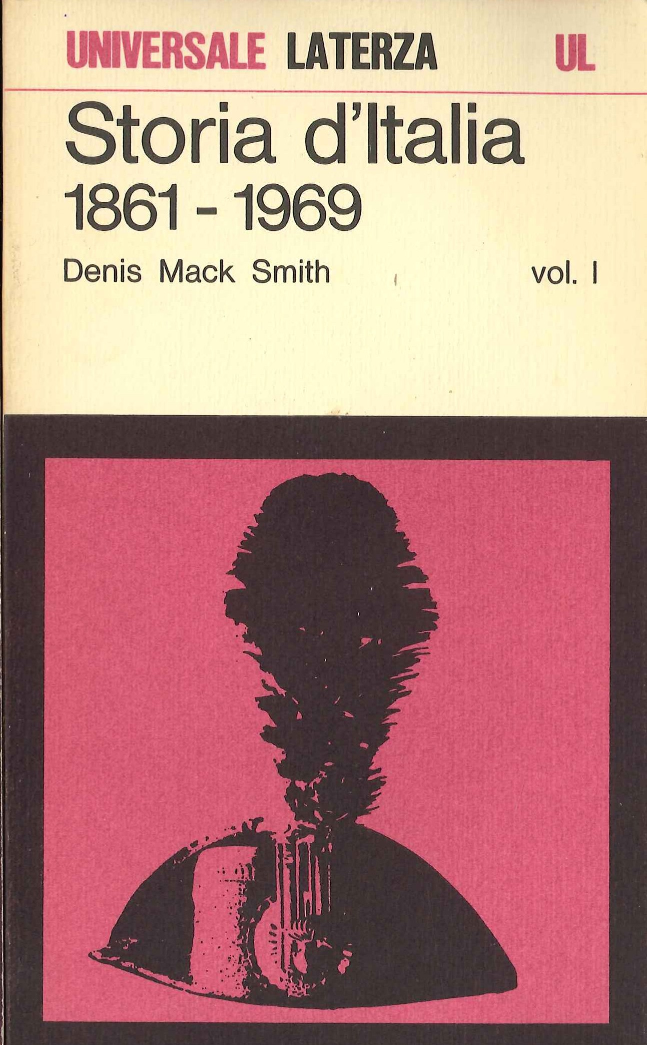 Storia d'Italia 1861-1969, Vol. I