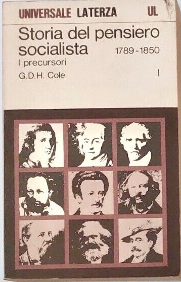Storia del pensiero socialista 1789-1850; I precursori, Vol. I