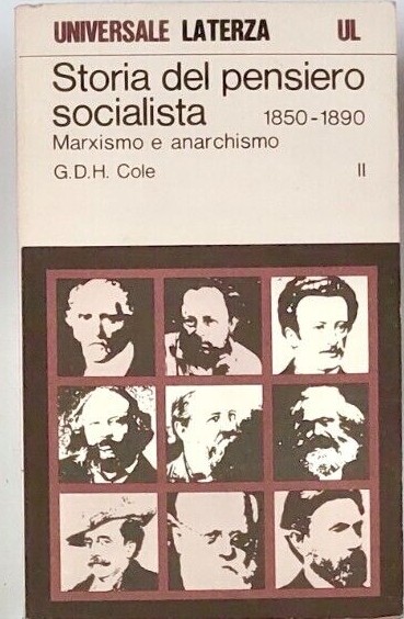 Storia del pensiero socialista 1850-1890; Marxismo e anarchismo, Vol. II