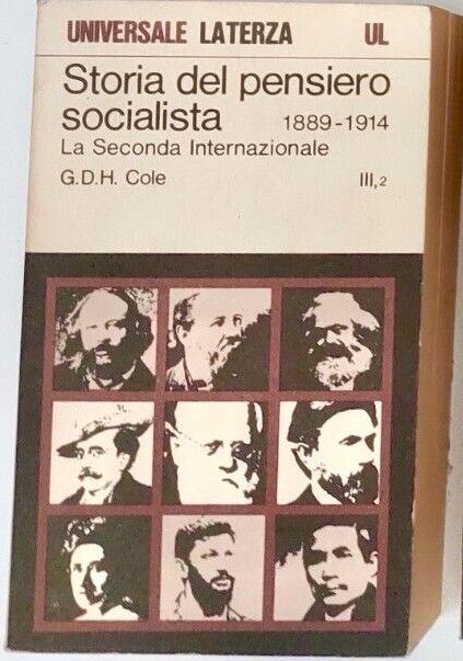 Storia del pensiero socialista 1889-1914; La seconda Internazionale, Vol. III (2)