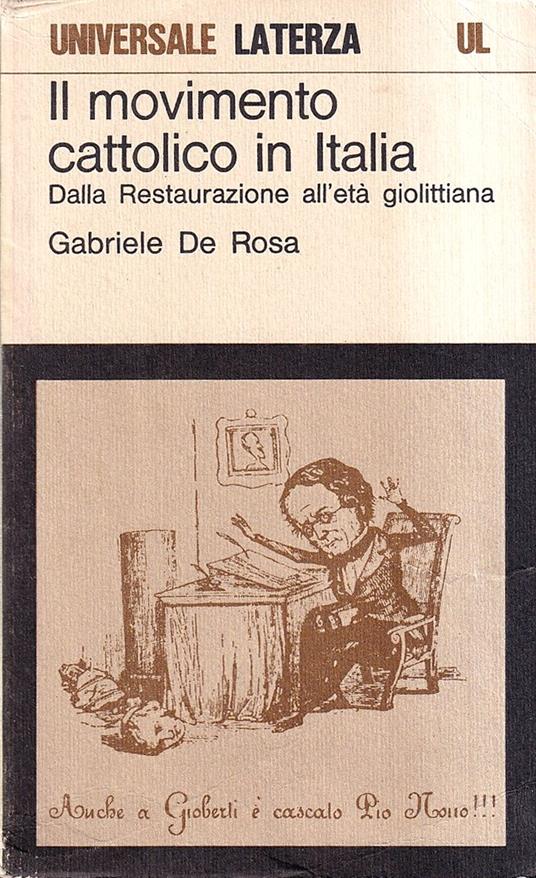 Il movimento cattolico in Italia; Dalla Restaurazione all'età giolittiana