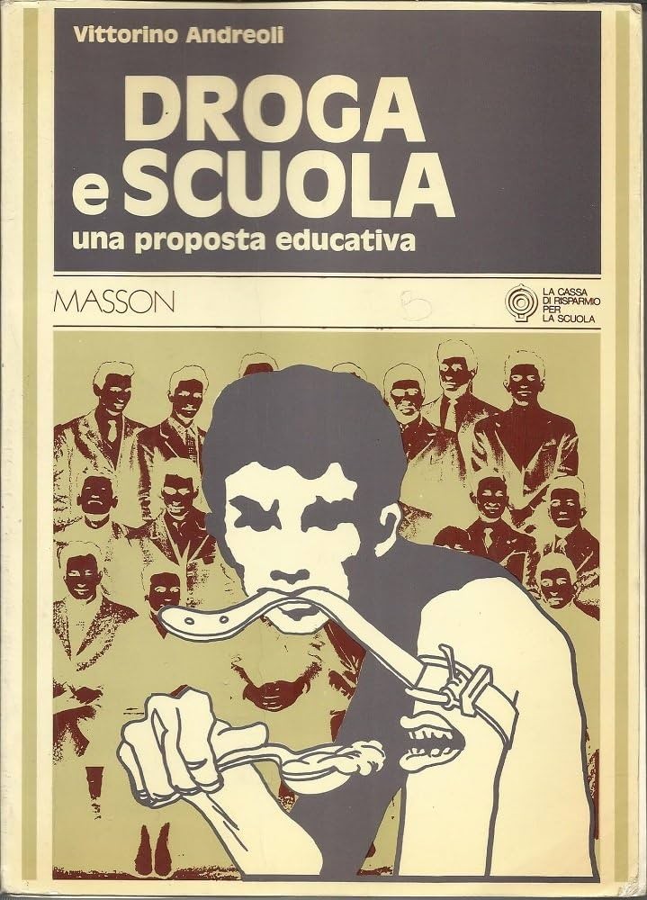 Droga e scuola una proposta educativa
