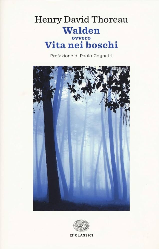 Walden ovvero vita nei boschi