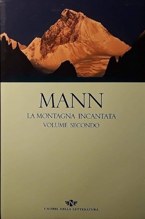 La montagna incantata. Volume secondo