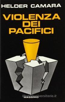 Violenza dei pacifici