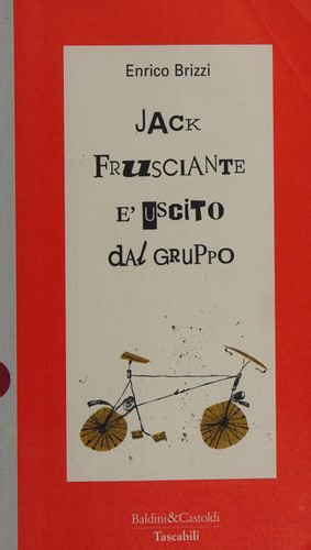 Jack Frusciante è uscito dal gruppo